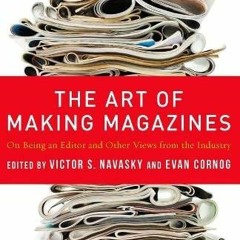 =! The Art of Making Magazines, On Being an Editor and Other Views from the Industry, Columbia