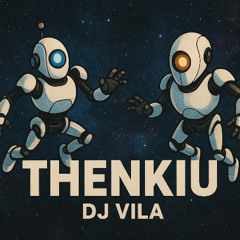 THANKIU - Vila [FREE]