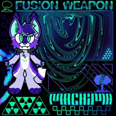FUSION WEAPON