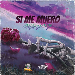 SI ME MUERO (Guaracha) (Remix)