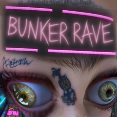 Bunker Rave 0001
