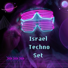 Techno from Israel - set by ARIE   -    טכנו ישראלי