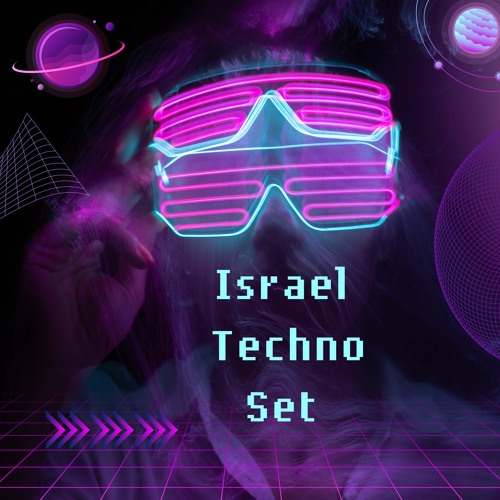 Techno from Israel - set by ARIE   -    טכנו ישראלי