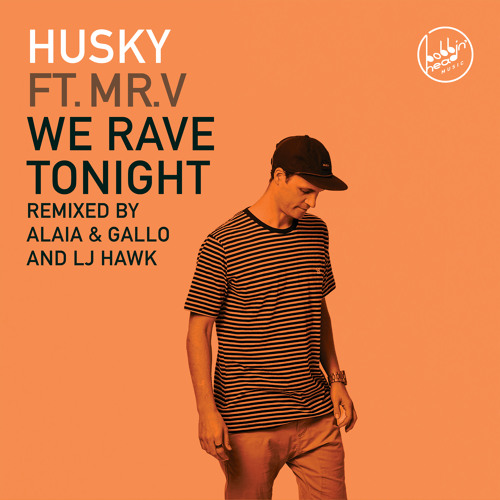 Husky Feat Mr. V - We Rave Tonight (Extended)
