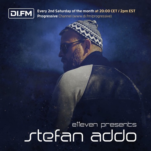 Stefan Addo | e11even Presents [Final Episode] (October 2020) On DI FM