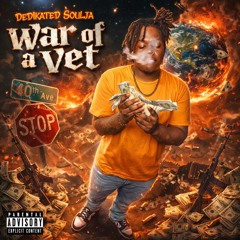 Dedikated Soulja- Trap Sold Out