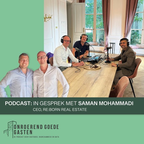 Stream In gesprek met Saman Mohammadi, CEO van REBORN Real Estate by