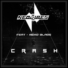 Neovibes - CRASH (feat Neko Blade)