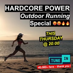 OUTDOOR RUNNING SPECIAL | HARDCORE SHOW #09 2024