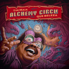 Que Beleza - Tim Maia (Alchemy Circle Bootleg)