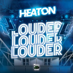 Heaton - Louder (FREE DOWNLOAD)