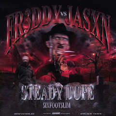 Fr3ddy vs JasXn feat. $ixfootslim (prod. Sid White)