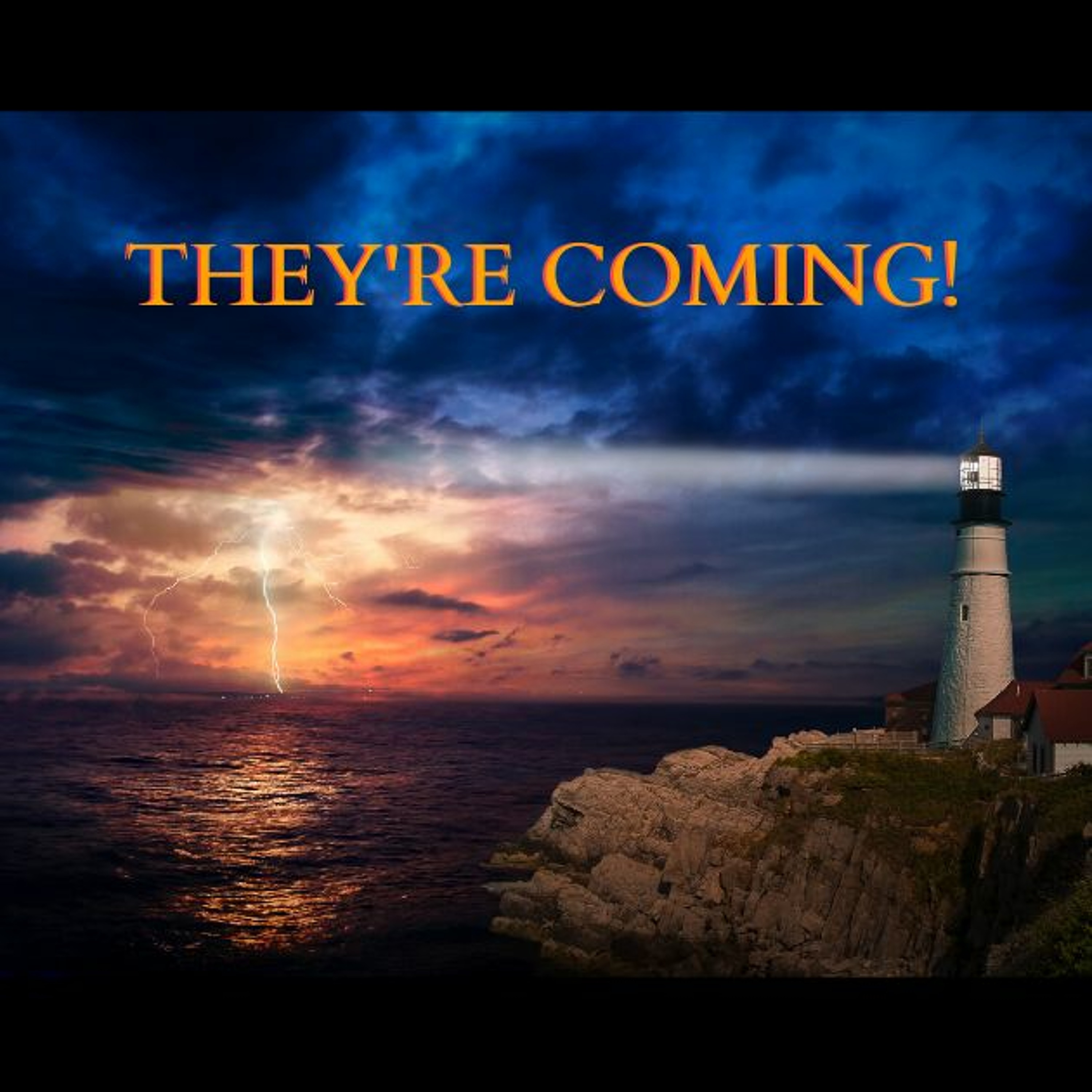 THEY'RE COMING! episode artwork