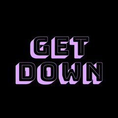 Get Down