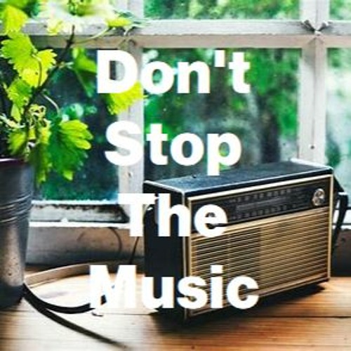 Stream Don't Stop The Music (Drum and Bass Remix) by noah Listen