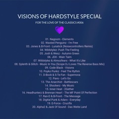 VISIONS OF HARDSTYLE I FOR THE LOVE OF CLASSICS #006