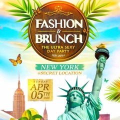 FASHION AND BRUNCH 2020 MIXTAPE @DJENTOURAGE_NJFINEST