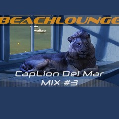🦁 CapLion Del Mar (CDM) - Mix #3 [1 HOUR] finest beach lounge music selection chillout,relax,study