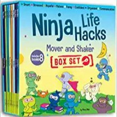 DOWNLOAD ⚡️ eBook Ninja Life Hacks Mover and Shaker 8 Book Box Set (Books 25-32: Patient, Organized,