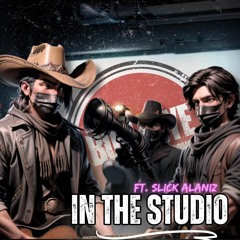 In The Studio Ft. Slick Alaniz