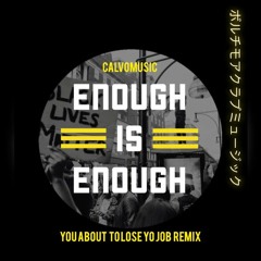 Bout To Lose Yo Job - CalvoMusic ( Baltimore Club Music )