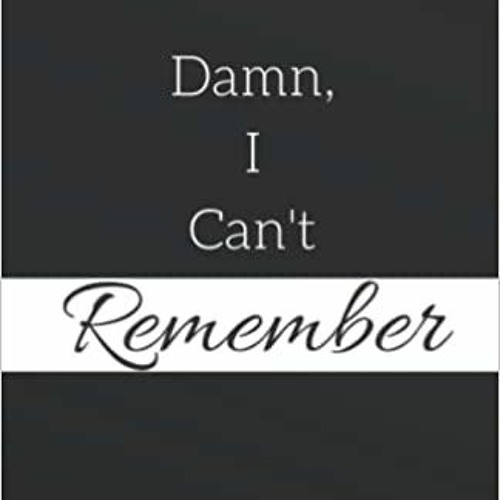 [READ] Damn, I Can't Remember: Password Book, Internet Login Notebo