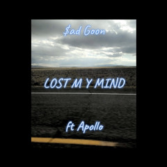 lost my mind ft Apollo