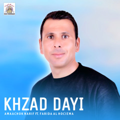 Khzad Dayi (feat. Farida Al Hoceima)