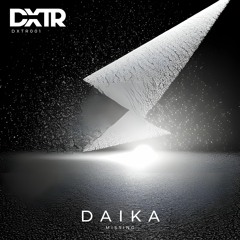 Daika - Missing (Original Mix)