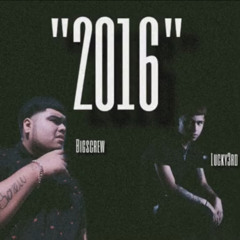 2016 ft Lucky3rd