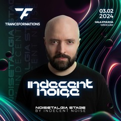 TRANCEFORMATIONS 2024 NOISETALGIA STAGE - INDECENT NOISE TOP 50 TRANCE CLASSIC COUNTER
