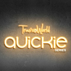 Quickie(RnB) By Travis World