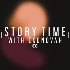 Story Time With Ekonovah 030