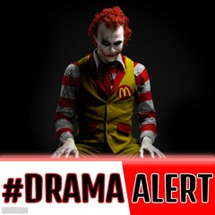 Ronald McDonald ~ Drama Alert
