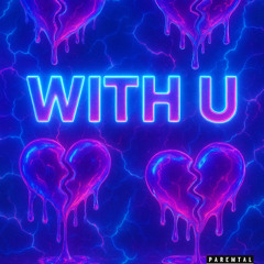 With U
