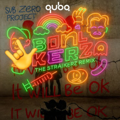 Bonkerz Will Be Ok - quba mashup