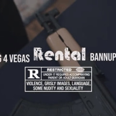 Bang4Vegas X BannUpPrince - Rental