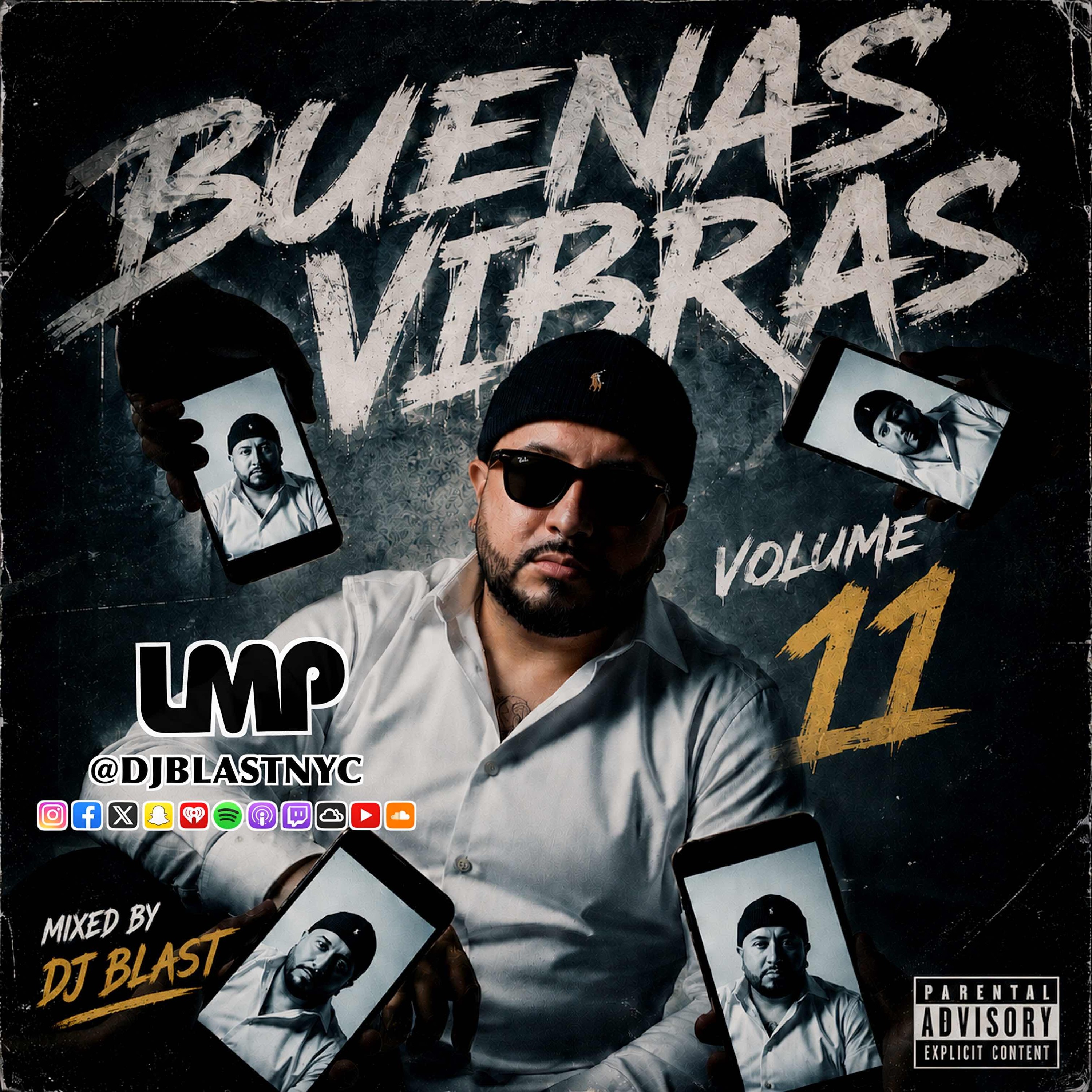 BUENAS VIBRAS VOL.11 - DJ BLAST #AVENTURA #DONOMAR #50CENT #BACHATA #REGGAETON #HIPHOP.mp3