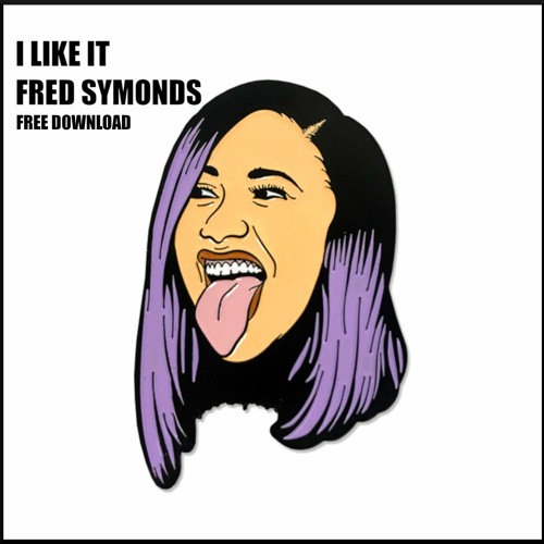 Fred Symonds - I Like It (FREE DOWNLOAD)