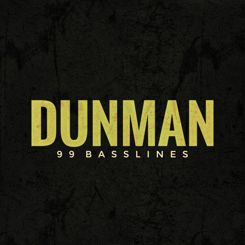 [SD025] Dunman - 99 Basslines