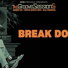 3-Break Down - Chinese Man, Scratch Bandits Crew, Illaman.wav