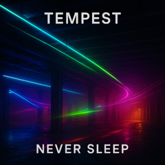 Never Sleep
