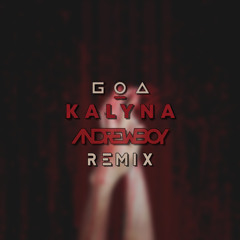 Go_A - Kalyna (Andrew_Boy remix)