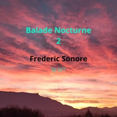 BALADE NOCTURNE 2 - Frederic Sonore