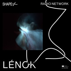 SHAPE+ BROADCAST — Lenok