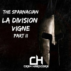 THE SPARNACIAN La Division Vigne Part II