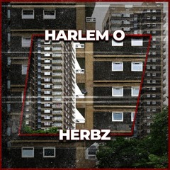 HERBZ - HARLEM O [FREE DL]