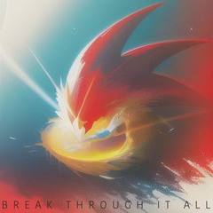 Go!! Light Up! - Break Through It All