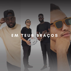 Em Teus Braços