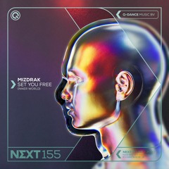 Mizdrak - Set You Free (Inner World) | Q-dance presents NEXT
